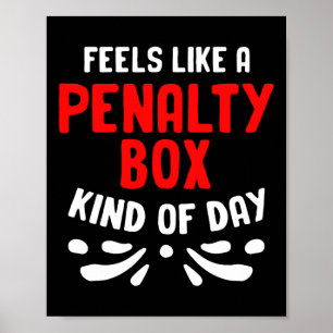 Funny Hockey Penalty Box Hockey Players Goalie Hoc Poster