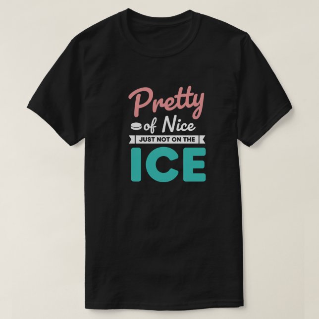 Funny Hockey Quote T-Shirt (Design Front)