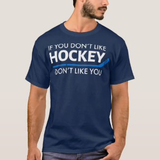FUNNY HOCKEY T-Shirt