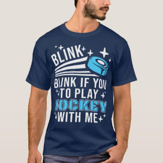 Funny Hockey  T-Shirt
