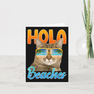 Funny Hola Beaches Cat Kitten Lover Beach Summer V Card
