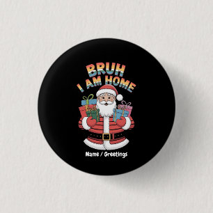 Funny Holiday Gift Bringer Humour Festive Winter 3 Cm Round Badge