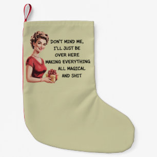 Funny Holiday Hostess Gifts Xmas Don't Mind Me Small Christmas Stocking