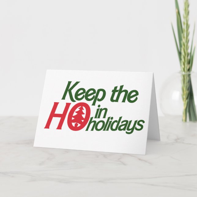 Funny Holidays Ho Holiday Card (Front)