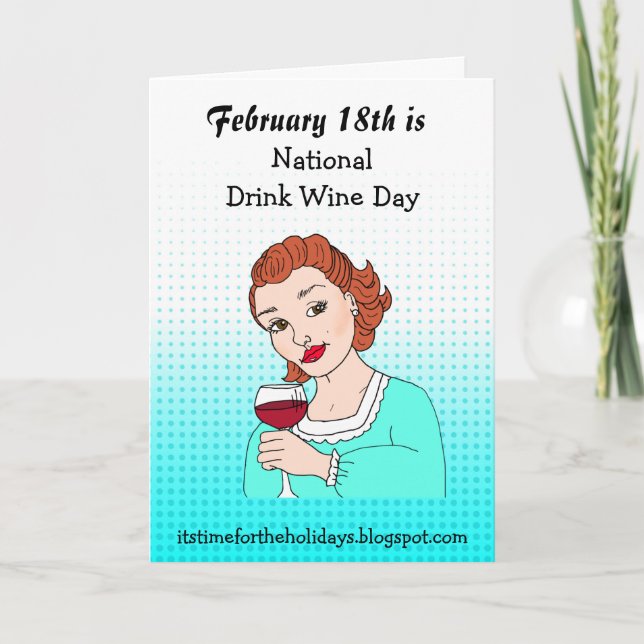 Funny Holidays National Drink Wine Day   Card (Front)