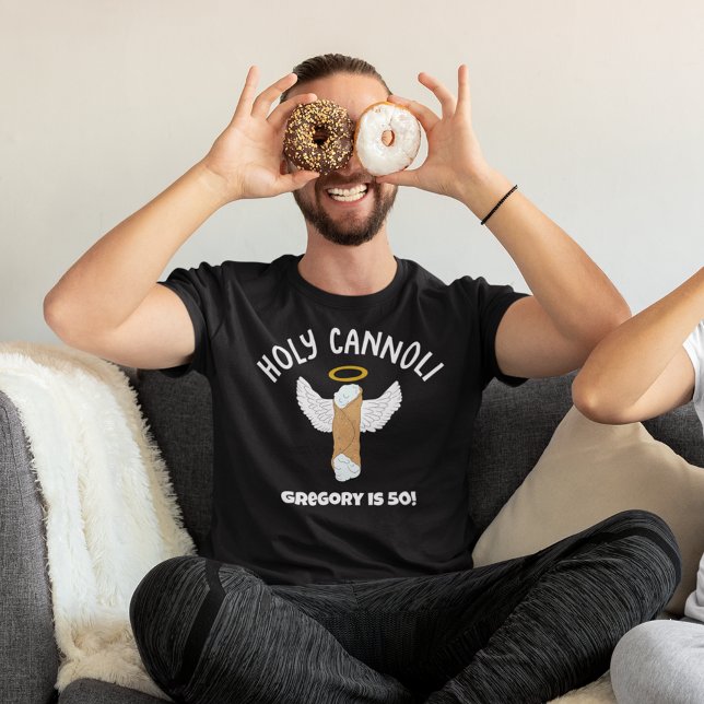 Funny Holy Cannoli Italian Themed Custom Message T-Shirt (Creator Uploaded)