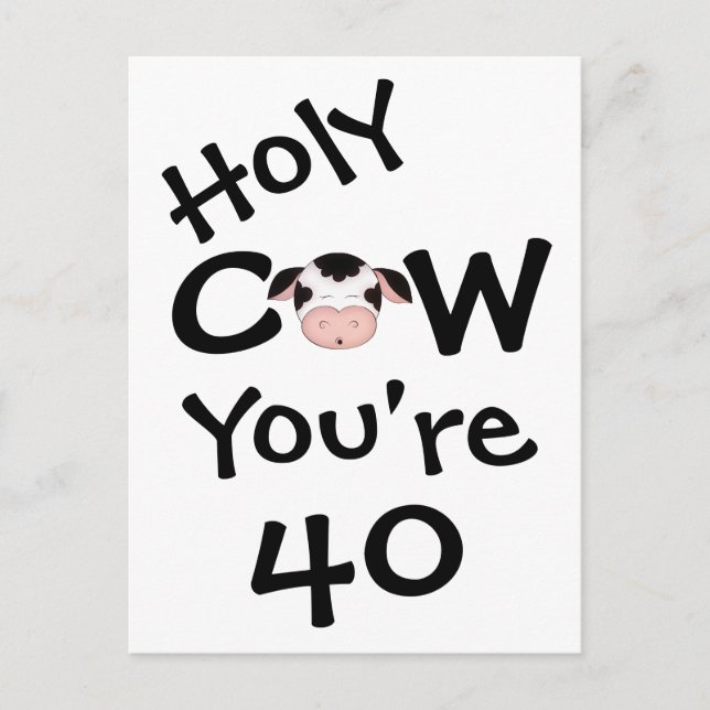 Funny Holy Cow You're 40 Birthday Postcard (Front)