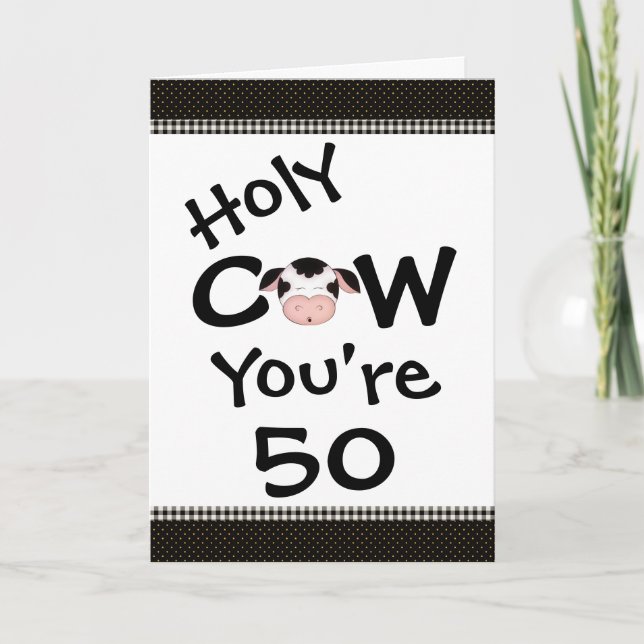 Funny Holy Cow You're 50 Birthday Greeting Card (Front)