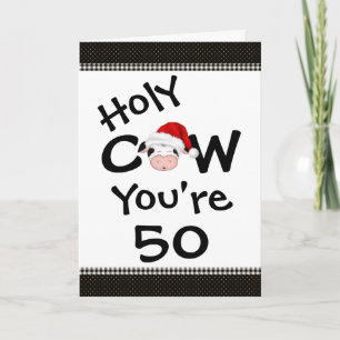 Funny Holy Cow You're 50 Christmas Birthday Holiday Card