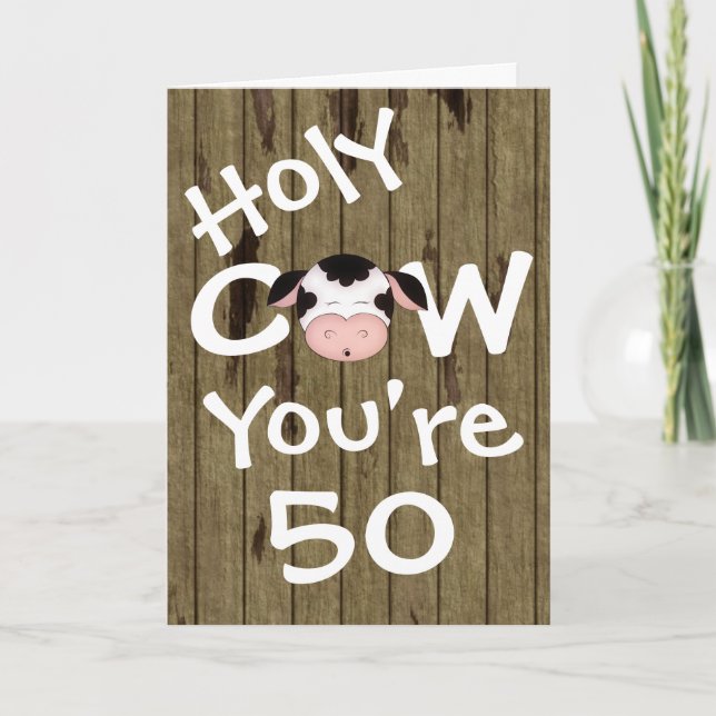 Funny Holy Cow You're 50 Humourous Birthday Card (Front)