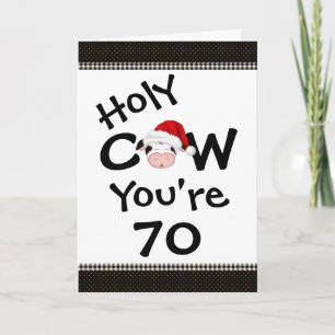 Funny Holy Cow You're 70 Christmas Birthday Holiday Card