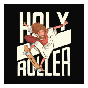Funny Holy Roller Skateboarding Jesus Photo Print