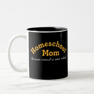 Funny Homeschool Mum Homeschooling Two-Tone Coffee Mug