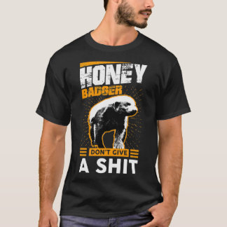 Funny Honey Badger Donx27t Give A Sht graphic T-Shirt