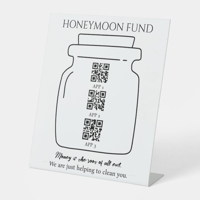 Funny honeymoon fund QR code digital tip jar Pedestal Sign (Front)
