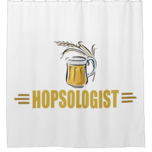 Funny Hopsologist Shower Curtain