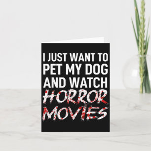 Funny Horror Movie Fan Tee - Scary Film Halloween Card