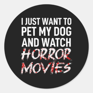 Funny Horror Movie Fan Tee - Scary Film Halloween Classic Round Sticker