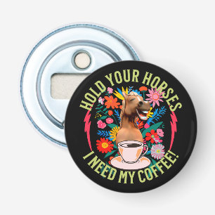 Funny Horse Coffee Lover Humour Bottle Opener