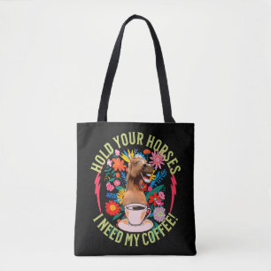 Funny Horse Coffee Lover Humour Tote Bag
