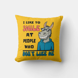Funny Horse Donkey Smile At People Sarcastic Cushion