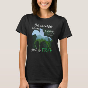 funny horse girl mum gift ride feel free T-Shirt