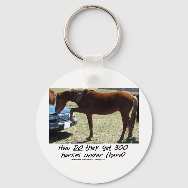 Funny Horse: How do they get 300 Under there? Key Ring (Front)