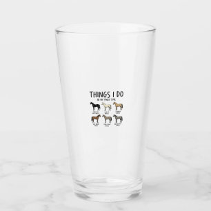 Funny Horse Lover Things I Do Vintage Shirt Design Glass