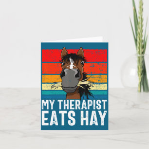 Funny Horse My Therast Eats Hay Tee Hor Card