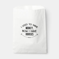 Funny Horse Quote Cute Horses Equestrian Money
