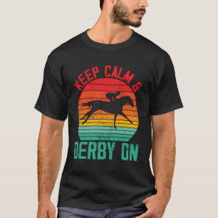 Funny Horse Racing Derby Race Owner Lover T-Shirt