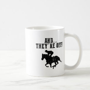 Funny Horse Racing Gift For Men Women Jockeys Race Coffee Mug
