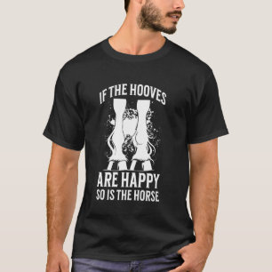 Funny Horse Saying Hoof Care Horseback Riding T-Shirt