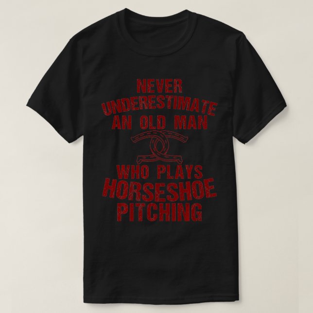 Funny Horseshoe Pitching Gift Cool Old Man Throw G T-Shirt (Design Front)