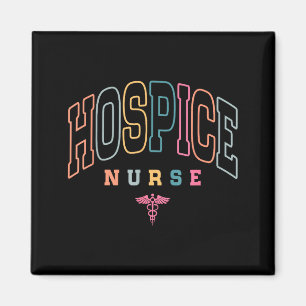 Funny Hospice Nurse Doctor Graduation Medical Nurs Magnet