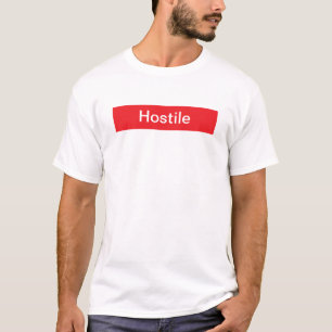 Funny HOSTILE Law Enforcement humour Tshirt