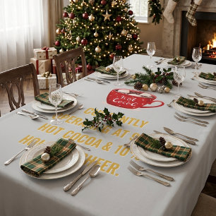 Funny Hot Cocoa & Holiday Cheer Festive Christmas Tablecloth