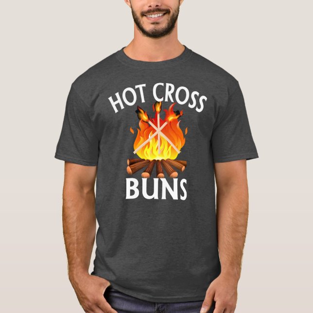 Funny Hot Cross Buns  T-Shirt (Front)