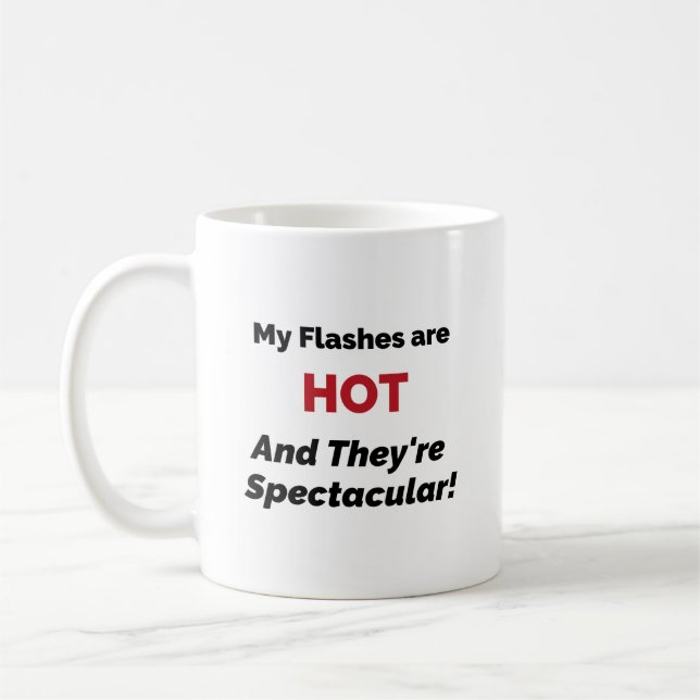 Funny Hot Flash Mug - Great Funny Gift! (Left)