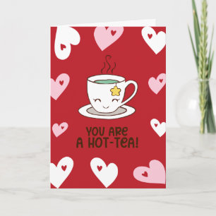 Funny Hot-Tea Tea Pun Valentine Holiday Card