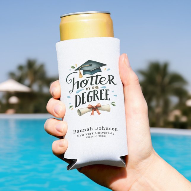 Funny Hotter by One Degree Personalised Graduation Seltzer Can Cooler (Funny Hotter by One Degree Graduation Seltzer Can Cooler, Trendy, Class of 2025, College Grad)