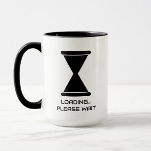 Funny hourglass sand clock loading please wait mug