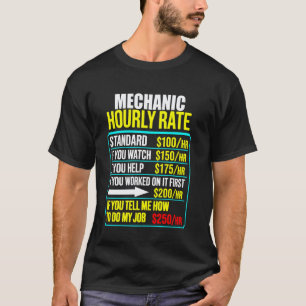funny hourly rate job men humour auto mechanic car T-Shirt