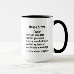Funny House Sitter Definition gifts for men women Mug