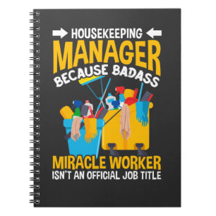 Funny Housekeeper Manager Job House Cleaning Quote Notebook