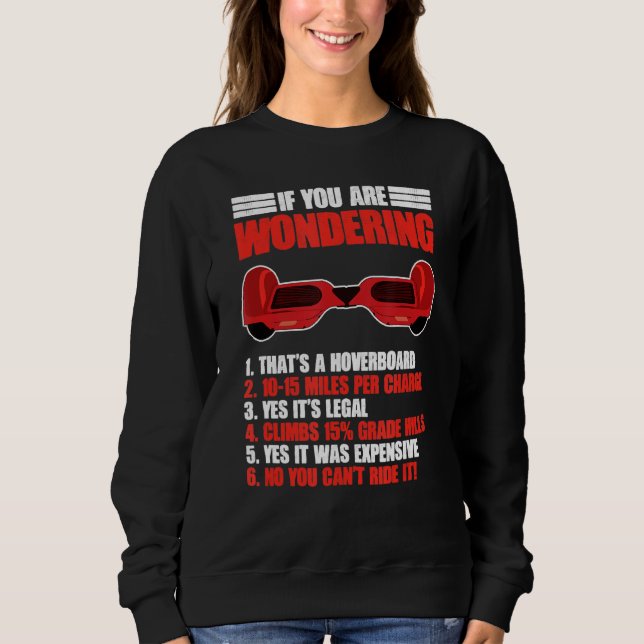 Funny Hoverboarding Electric Scooter Hoverboard Sweatshirt (Front)