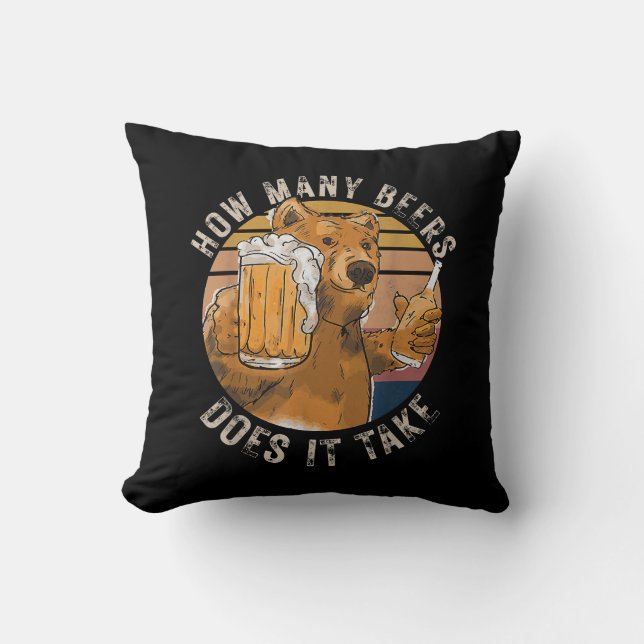 Funny How Many Beers Does It Take Cushion (Front)