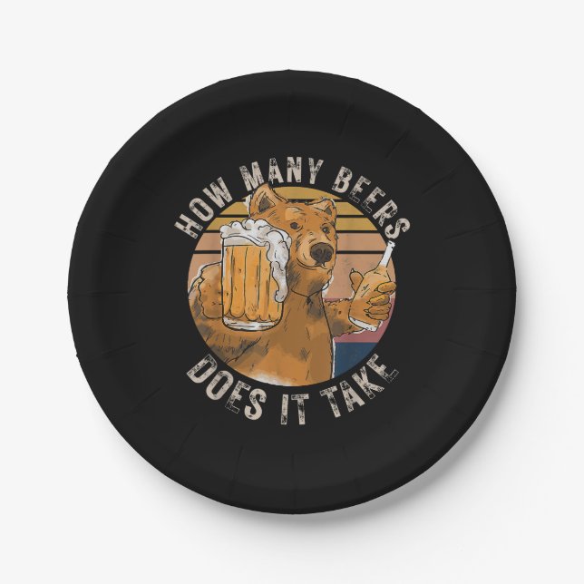 Funny How Many Beers Does It Take Paper Plate (Front)