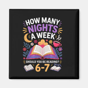 Funny How Many Nights A Week Should You Be Reading Magnet