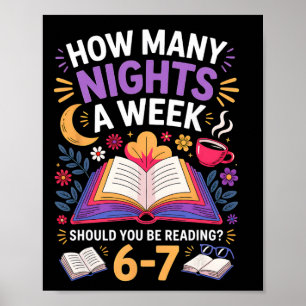 Funny How Many Nights A Week Should You Be Reading Poster